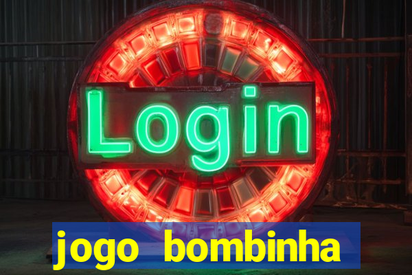 jogo bombinha ganhar dinheiro